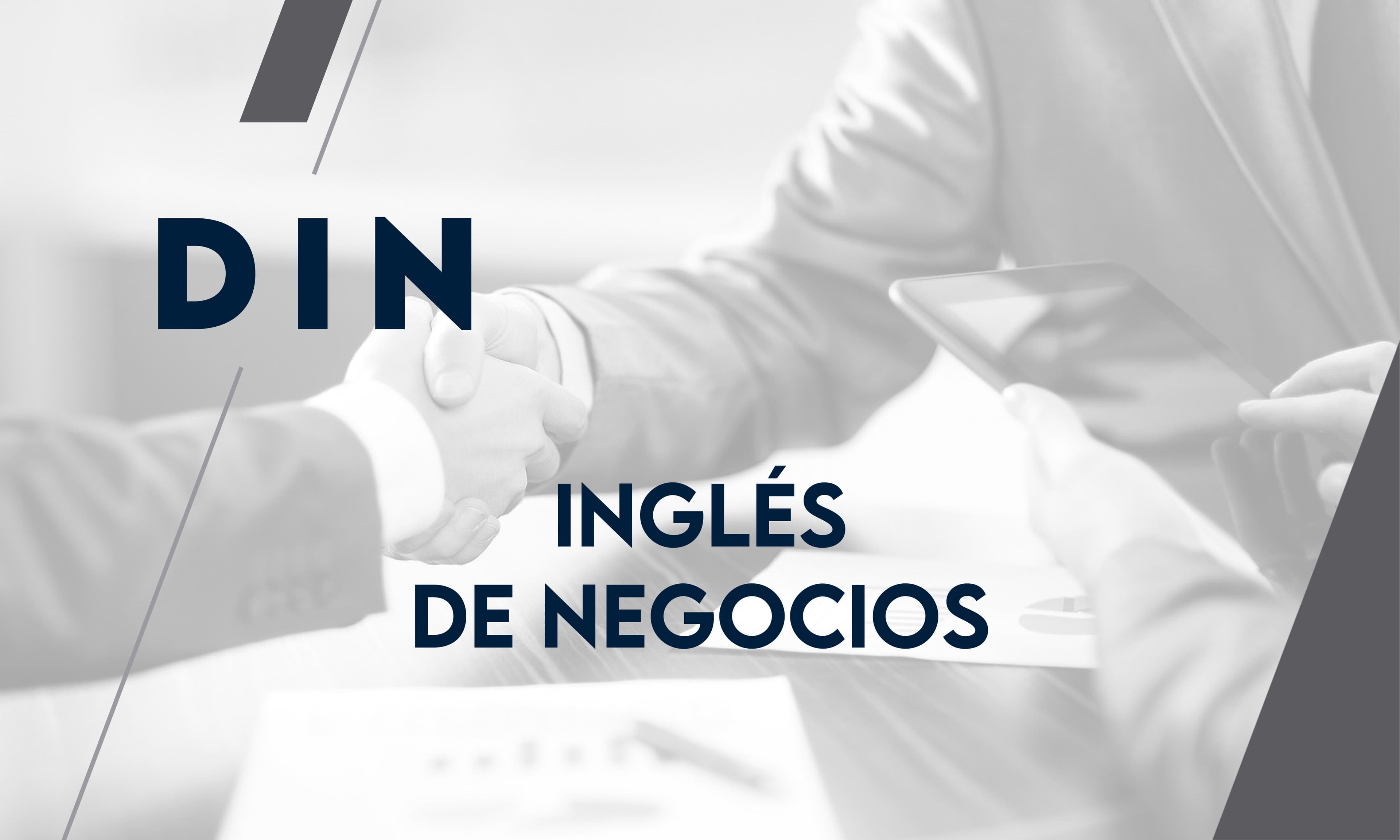 DIN - Inglés de Negocios