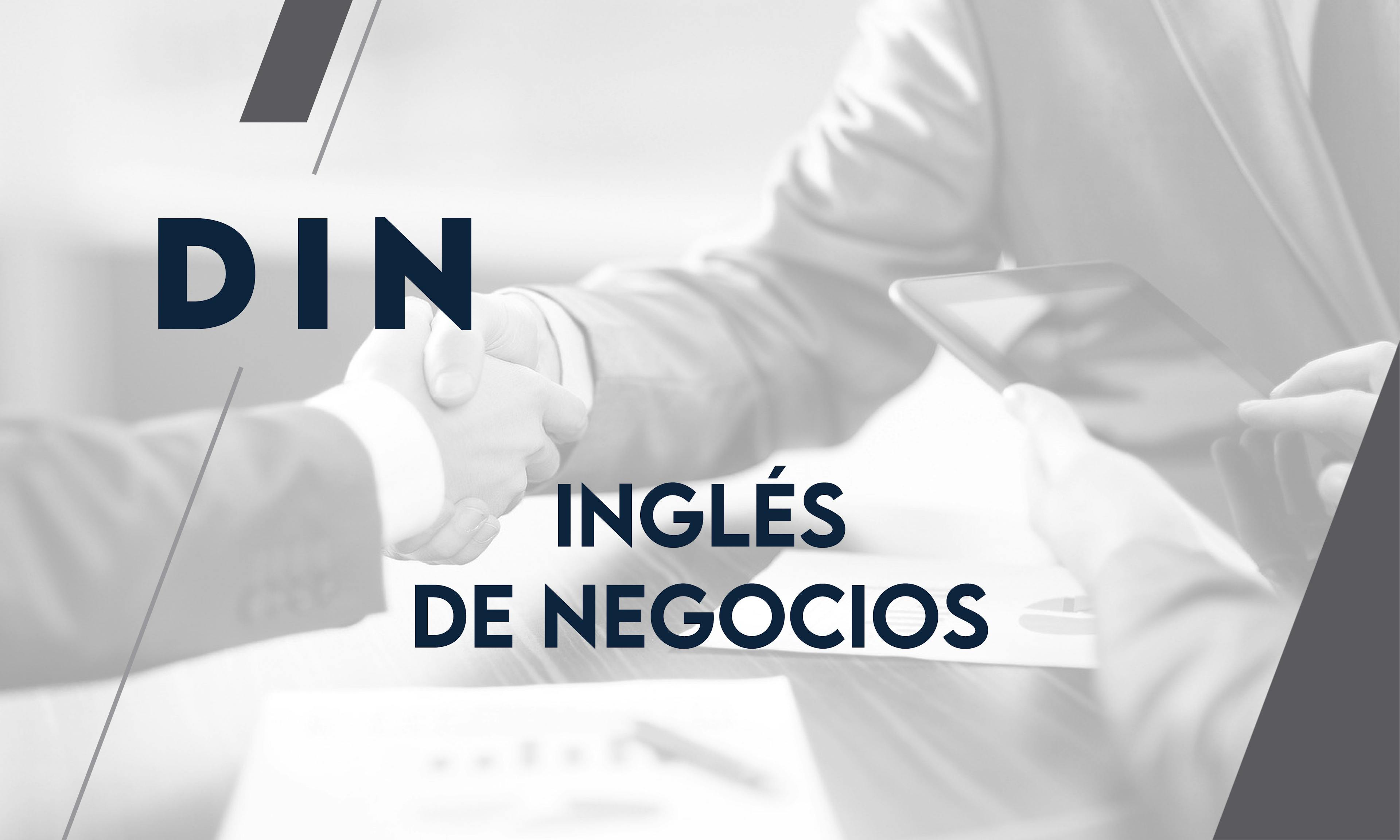 DIN - Inglés de Negocios