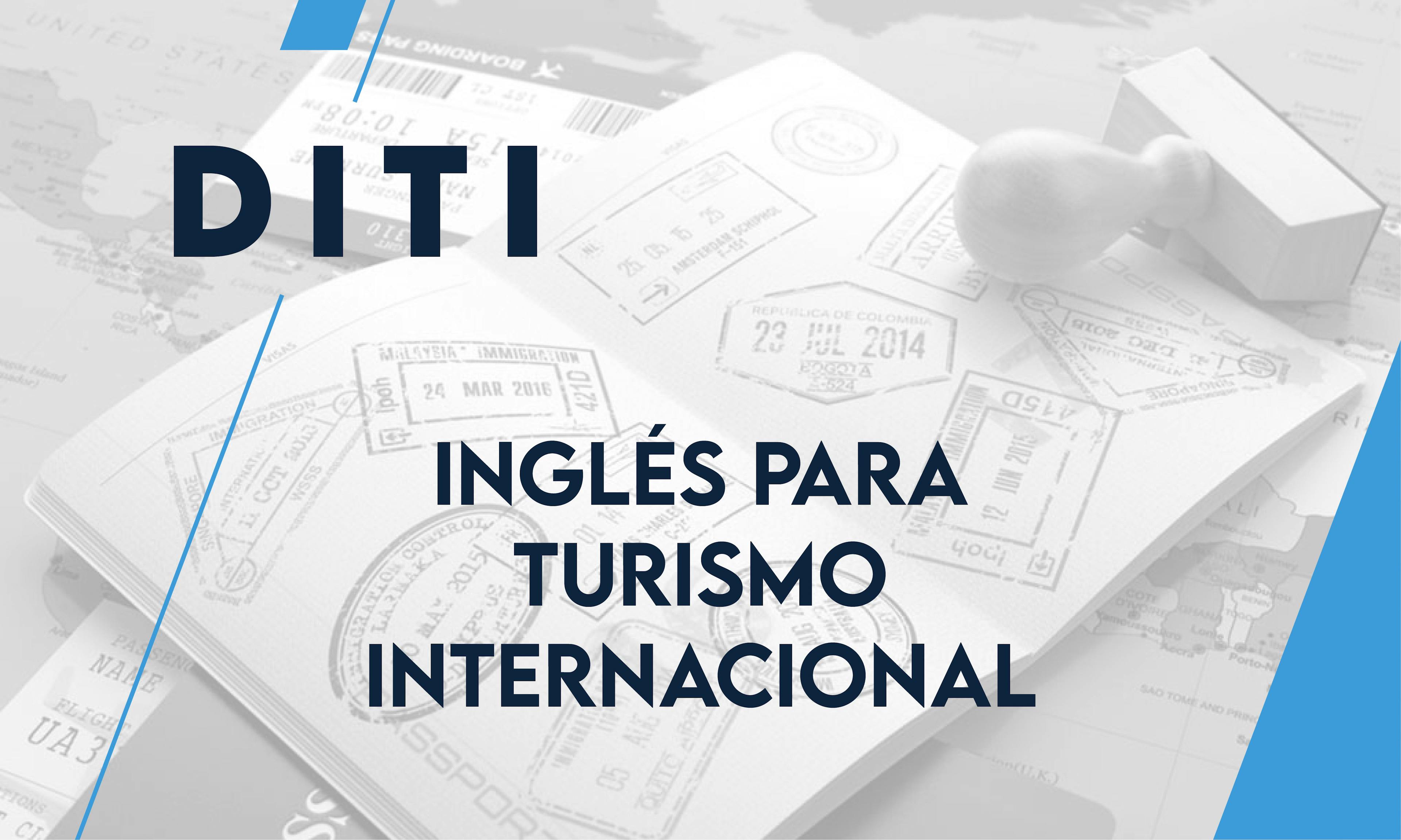DITI - Inglés para Turismo Internacional